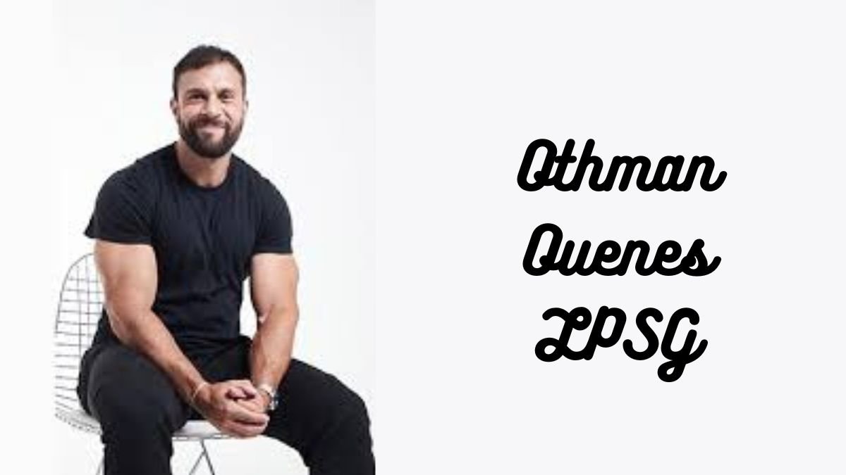 Othman Ouenes LPSG: A Comprehensive Guide to Understanding His Impact and Contributions